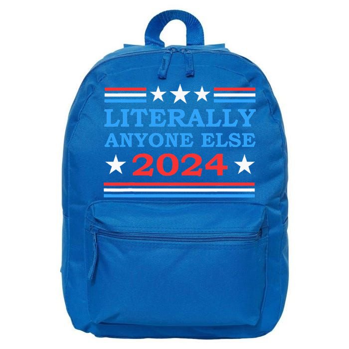 Literally Anyone Else 2024 President Usa Election 16 in Basic Backpack