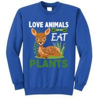 Love Animals Eat Plants Vegan Food Healthy Lifestyle Gift Sweatshirt