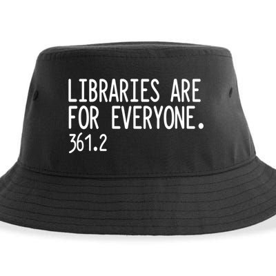 Libraries Are For Everyone Gift Library Social Justice Meaningful Gift Sustainable Bucket Hat