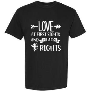 Love At First Sights And Hu Rights Gift Garment-Dyed Heavyweight T-Shirt