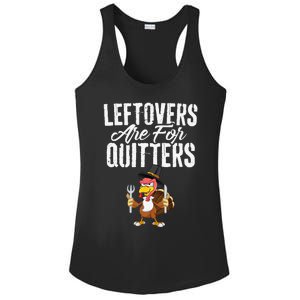 Leftovers Are For Quitters Funny Thanksgiving Turkey Ladies PosiCharge Competitor Racerback Tank