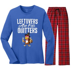 Leftovers Are For Quitters Funny Thanksgiving Turkey Women's Long Sleeve Flannel Pajama Set 