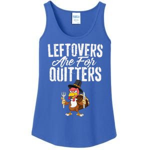 Leftovers Are For Quitters Funny Thanksgiving Turkey Ladies Essential Tank