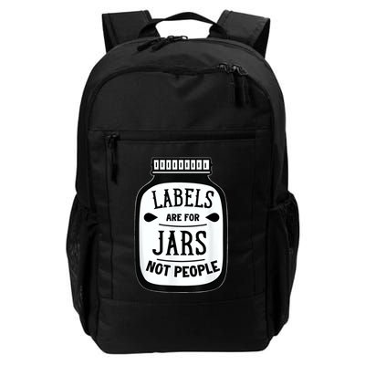Labels Are For Jars Not People Daily Commute Backpack