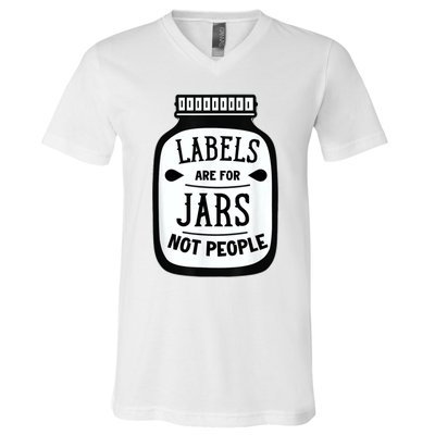 Labels Are For Jars Not People V-Neck T-Shirt