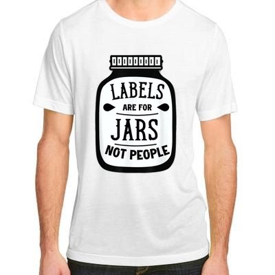 Labels Are For Jars Not People Adult ChromaSoft Performance T-Shirt