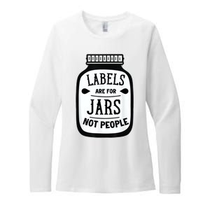 Labels Are For Jars Not People Womens CVC Long Sleeve Shirt