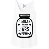 Labels Are For Jars Not People Ladies Essential Tank