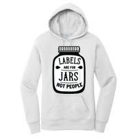 Labels Are For Jars Not People Women's Pullover Hoodie