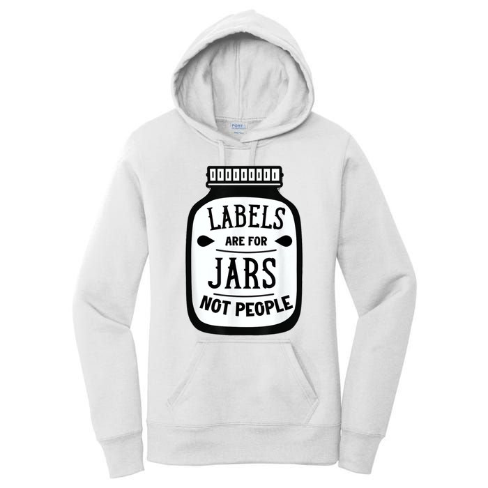 Labels Are For Jars Not People Women's Pullover Hoodie