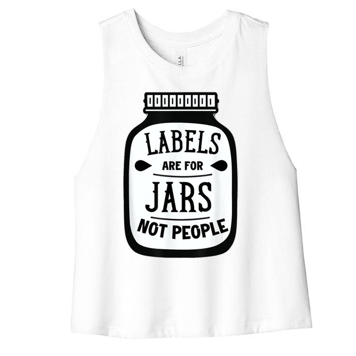 Labels Are For Jars Not People Women's Racerback Cropped Tank