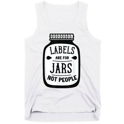 Labels Are For Jars Not People Tank Top