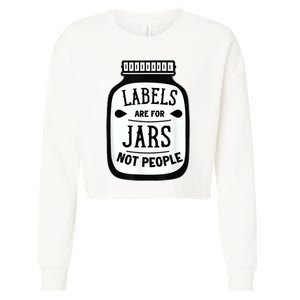 Labels Are For Jars Not People Cropped Pullover Crew