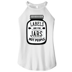 Labels Are For Jars Not People Women's Perfect Tri Rocker Tank