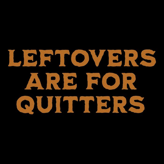Leftovers Are For Quitters Funny Family Thanksgiving Mug
