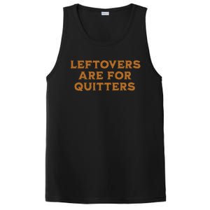 Leftovers Are For Quitters Funny Family Thanksgiving PosiCharge Competitor Tank