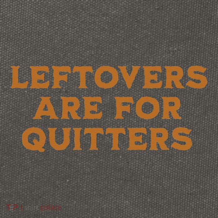 Leftovers Are For Quitters Funny Family Thanksgiving Cotton Canvas Backpack