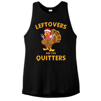 Leftovers Are For Quitters Funny Thanksgiving Turkey Dinner Ladies PosiCharge Tri-Blend Wicking Tank