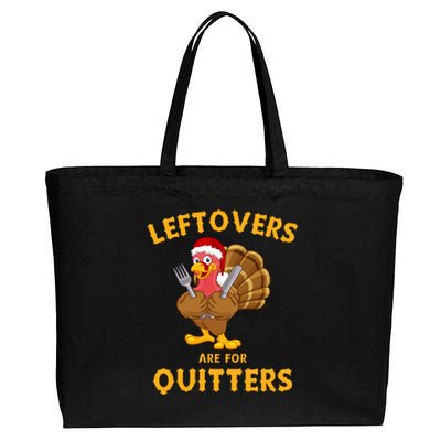 Leftovers Are For Quitters Funny Thanksgiving Turkey Dinner Cotton Canvas Jumbo Tote