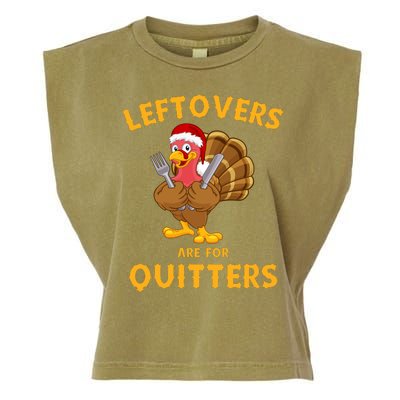 Leftovers Are For Quitters Funny Thanksgiving Turkey Dinner Garment-Dyed Women's Muscle Tee