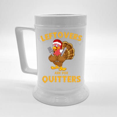 Leftovers Are For Quitters Funny Thanksgiving Turkey Dinner Beer Stein