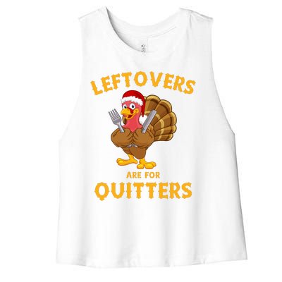 Leftovers Are For Quitters Funny Thanksgiving Turkey Dinner Women's Racerback Cropped Tank