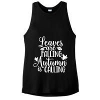 Leaves Are Falling Autumn Is Calling Ladies PosiCharge Tri-Blend Wicking Tank