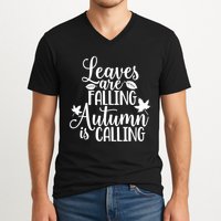 Leaves Are Falling Autumn Is Calling V-Neck T-Shirt