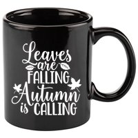 Leaves Are Falling Autumn Is Calling 11oz C Handle Ceramic Mug