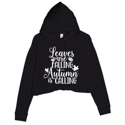 Leaves Are Falling Autumn Is Calling Crop Fleece Hoodie