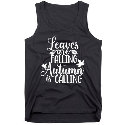 Leaves Are Falling Autumn Is Calling Tank Top