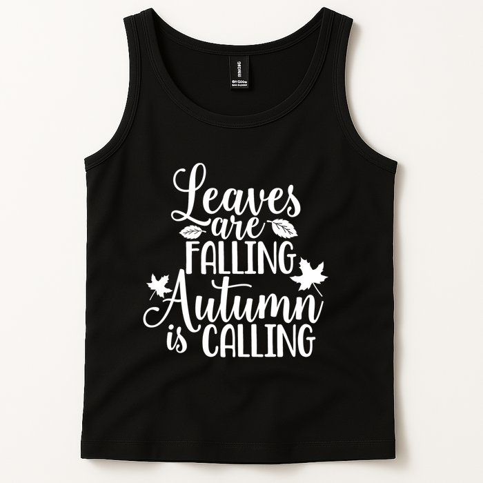 Leaves Are Falling Autumn Is Calling Tank Top