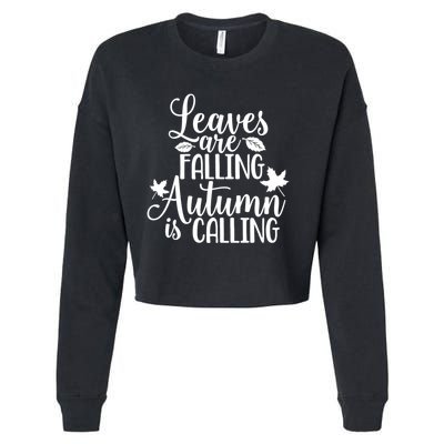 Leaves Are Falling Autumn Is Calling Cropped Pullover Crew