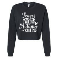 Leaves Are Falling Autumn Is Calling Cropped Pullover Crew