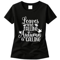 Leaves Are Falling Autumn Is Calling Womens T-Shirt