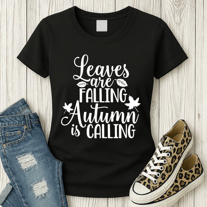 Leaves Are Falling Autumn Is Calling Womens T-Shirt