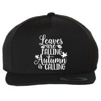 Leaves Are Falling Autumn Is Calling Wool Snapback Cap