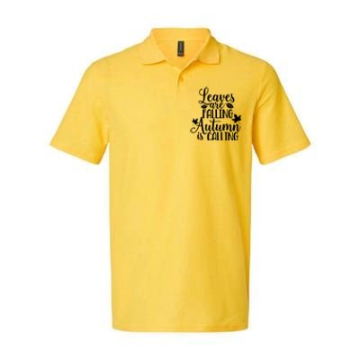 Leaves Are Falling Autumn Is Calling Softstyle Adult Sport Polo