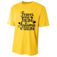 Leaves Are Falling Autumn Is Calling Performance Sprint T-Shirt