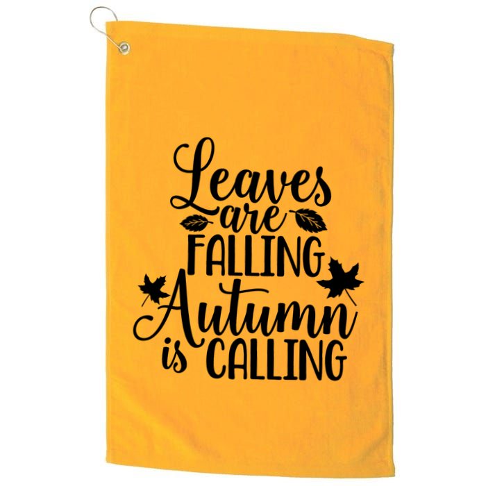 Leaves Are Falling Autumn Is Calling Golf Towel