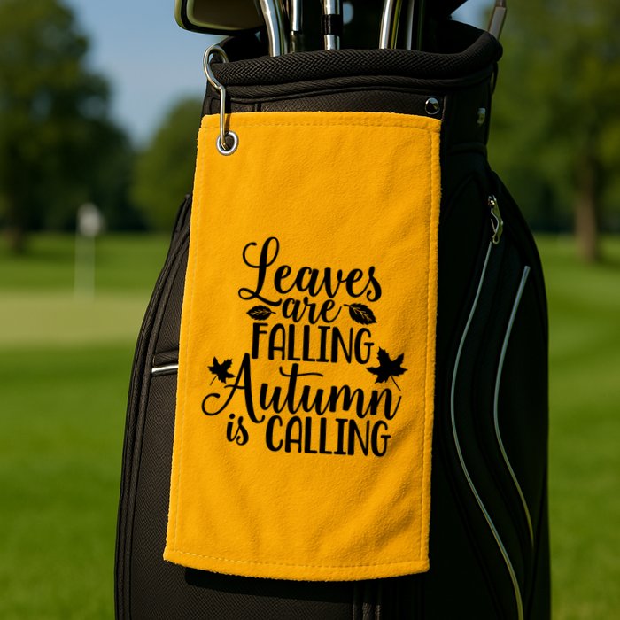 Leaves Are Falling Autumn Is Calling Golf Towel