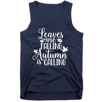 Leaves Are Falling Autumn Is Calling Tank Top