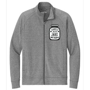 Labels Are For Jars Not People Stretch Full-Zip Cadet Jacket