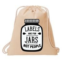 Labels Are For Jars Not People Drawstring Bag