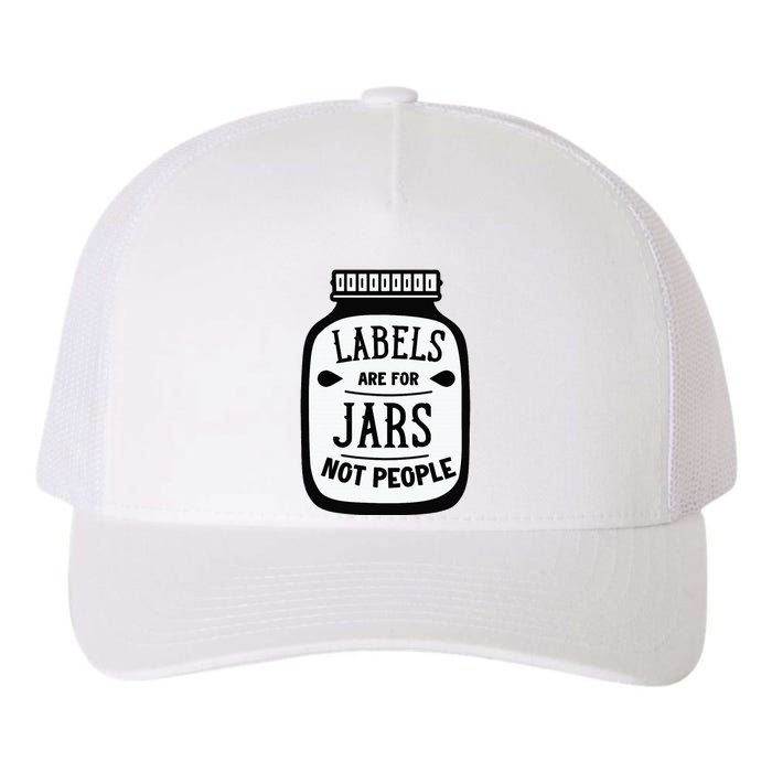 Labels Are For Jars Not People Yupoong Adult 5-Panel Trucker Hat