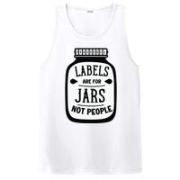 Labels Are For Jars Not People PosiCharge Competitor Tank