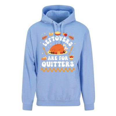 Leftovers Are For Quitters Funny Thanksgiving Dinner Gift Unisex Surf Hoodie