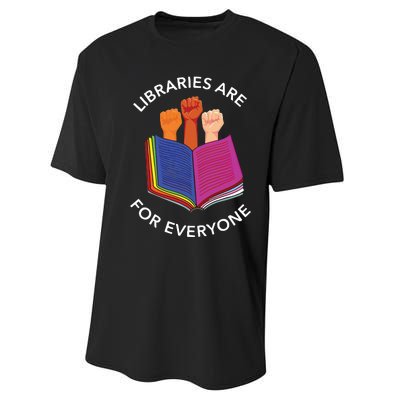 Libraries Are For Everyone Performance Sprint T-Shirt