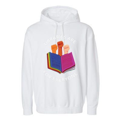 Libraries Are For Everyone Garment-Dyed Fleece Hoodie