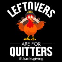 Leftovers Are For The Quitters Drawstring Bag